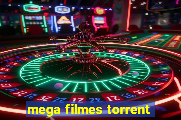 mega filmes torrent